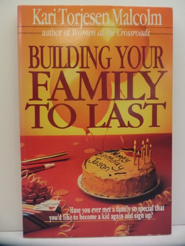 Stock image for Building your family to last for sale by Wonder Book