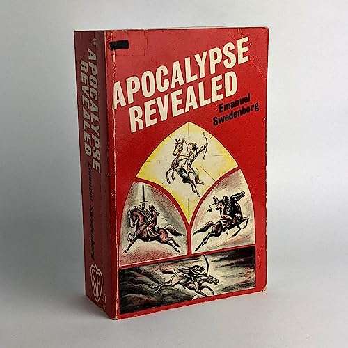 Apocalypse Revealed: Wherein Are Disclosed the Arcana There Foretold, Which Have Hitherto Remaine...