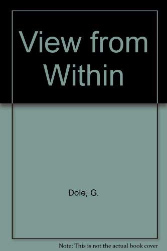 Beispielbild fr A View from Within; A Compendium of Swedenborg's Theological Thought zum Verkauf von Chuck Price's Books