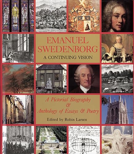 9780877851363: Emanuel Swedenborg: A Continuing Vision : A Pictorial Biography and Anthology of Essays and Poetry