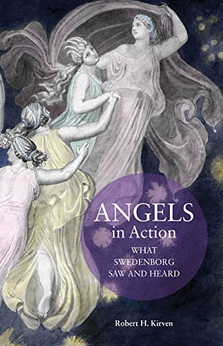 Beispielbild fr Angels in Action: What Swedenborg Saw and Heard zum Verkauf von AwesomeBooks
