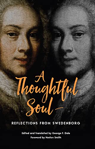 Imagen de archivo de A Thoughtful Soul   Reflections From Swedenborg a la venta por Revaluation Books