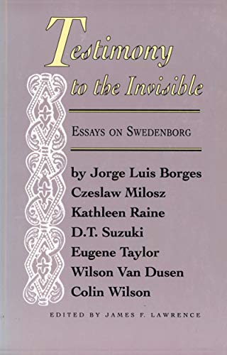 9780877851493: TESTIMONY TO THE INVISIBLE: ESSAYS ON SWEDENBORG