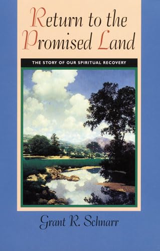 Imagen de archivo de Return to the Promised Land: The Story of Our Spiritual Recovery a la venta por ThriftBooks-Atlanta