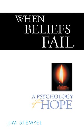 Stock image for When Beliefs Fail : A Psychology of Hope for sale by The Unskoolbookshop
