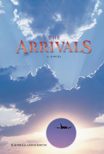 Beispielbild fr The Arrivals : A Novel zum Verkauf von Better World Books