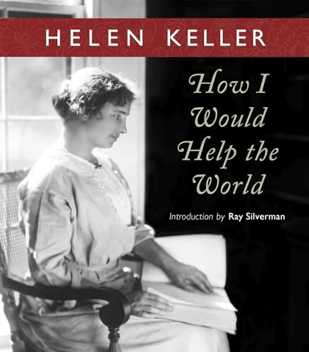 Beispielbild fr How I Would Help the World zum Verkauf von Better World Books