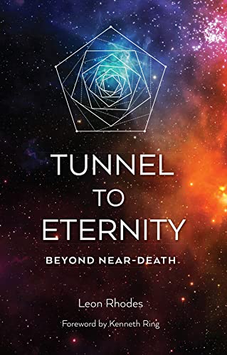 Stock image for Tunnel to Eternity: Beyond Near-Death for sale by ThriftBooks-Atlanta