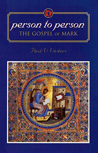 Stock image for Person to Person: The Gospel of Mark for sale by M and N Books and Treasures
