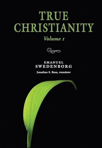 TRUE CHRISTIANITY 1: PORTABLE: THE PORTABLE NEW CENTURY EDITION (Volume 1) (9780877854074) by Swedenborg, Emanuel