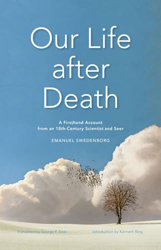 Beispielbild fr Our Life after Death: A Firsthand Account from an 18th-Century Scientist and Seer zum Verkauf von Book Deals