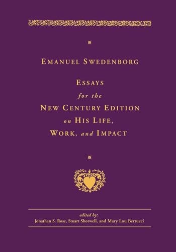 Stock image for EMANUEL SWEDENBORG Essays for the New Century Edition on His Life, Work, and Impact for sale by Riverow Bookshop