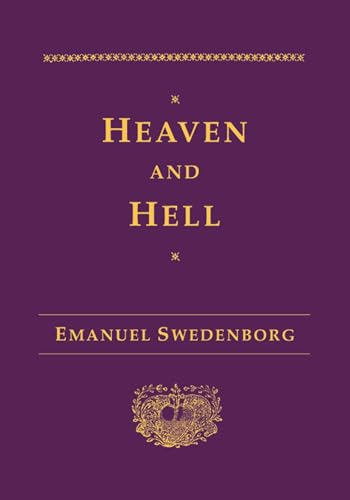 Imagen de archivo de Heaven and Its Wonders and Hell: Drawn from Things Heard & Seen a la venta por Rob the Book Man