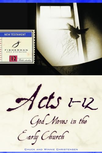 Imagen de archivo de Acts 1-12: God Moves in the Early Church (Fisherman Bible Studyguide Series) a la venta por SecondSale