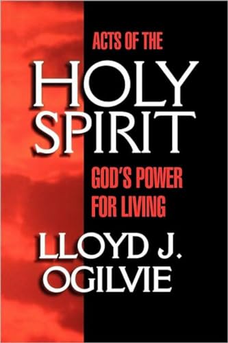 Stock image for Acts of the Holy Spirit : God's Power for Living for sale by Better World Books