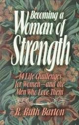 Beispielbild fr Becoming a woman of strength zum Verkauf von Wonder Book