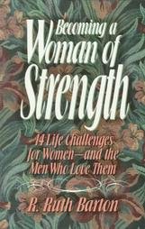 Imagen de archivo de Becoming a woman of strength a la venta por Wonder Book