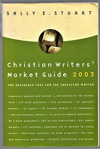 Christian Writers' Market Guide 2003 (9780877880721) by Stuart, Sally