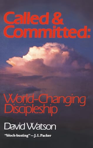 Imagen de archivo de Called and Committed: World-Changing Discipleship a la venta por ThriftBooks-Atlanta