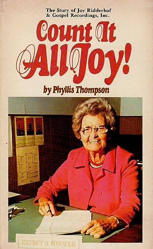 Count it all joy! (9780877881032) by Phyllis Thompson