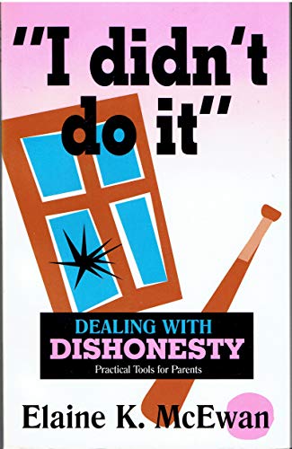 Beispielbild fr I Didn't Do It: Dealing With Dishonesty (Practical Tools for Parents) zum Verkauf von Wonder Book