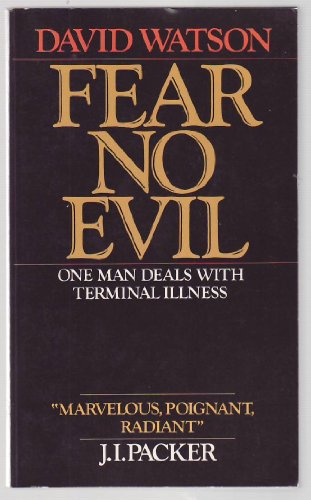 Stock image for Fear No Evil: One Man Deals with Terminal Illness for sale by HPB Inc.