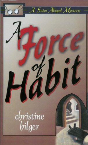 Beispielbild fr A Force Of Habit (Sister Abigail Mysteries) zum Verkauf von Wonder Book