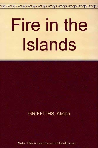 Stock image for Fire in the Islands! The Acts of the Holy Spirit in the Solomons for sale by ThriftBooks-Atlanta