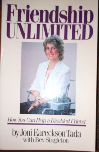 Stock image for Friendship Unlimited: How You Can Help a Disabled Friend for sale by Reliant Bookstore