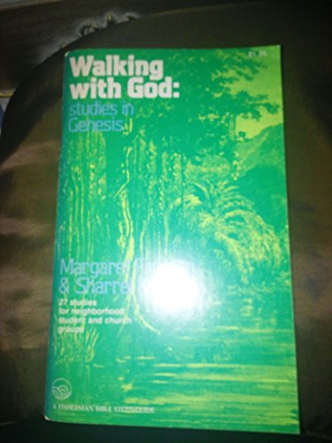 Walking with God: Studies in Genesis (9780877882992) by Fromer, Margaret