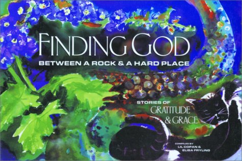 Stock image for Finding God Between a Rock and a Hard Place for sale by HPB-Emerald