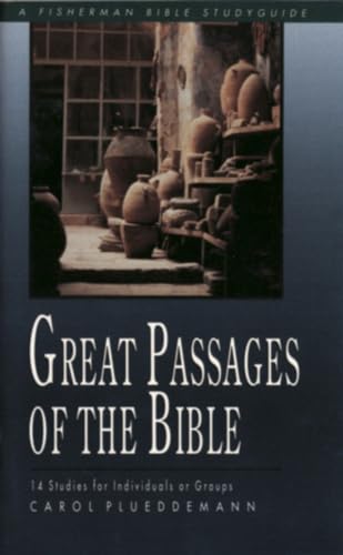 Stock image for Great Passages of the Bible: 14 Studies for Individuals or Groups (Fisherman Bible Studyguide Series) for sale by Orion Tech