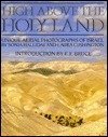 Stock image for High Above the Holy Land: Unique Aerial Photographs of Israel for sale by Archer's Used and Rare Books, Inc.