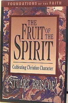 9780877883661: The Fruit of the Spirit: Cultivating Christian Character (Foundations of the Faith)