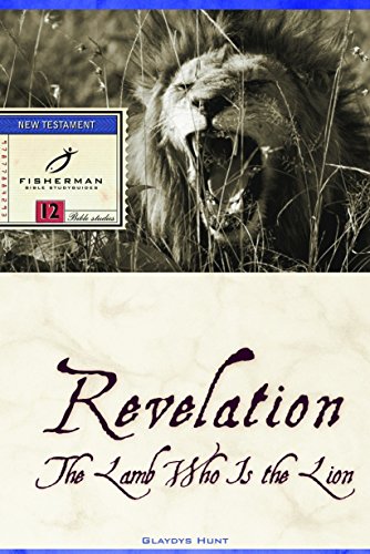 Stock image for Revelation: The Lamb Who Is the Lion (Fisherman Bible Studyguide Series) for sale by Gulf Coast Books
