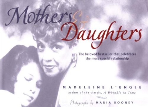 Mothers and Daughters (9780877885610) by L'Engle, Madeleine