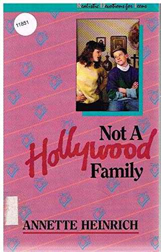 9780877885849: Not a Hollywood family (Realistic devotions for teens)