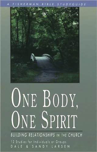 Imagen de archivo de One Body, One Spirit: Building Relationships in the Church (Fisherman Bible Studyguide Series) a la venta por SecondSale