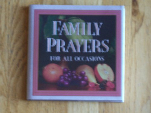 Beispielbild fr Family Prayers for All Occasions zum Verkauf von WorldofBooks