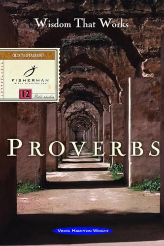 Beispielbild fr Proverbs: Wisdom that Works (Fisherman Bible Studyguides) zum Verkauf von SecondSale