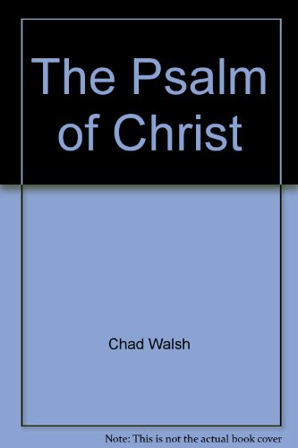 Stock image for The Psalm of Christ: Forty Poems on the Twenty-second Psalm for sale by HPB-Diamond