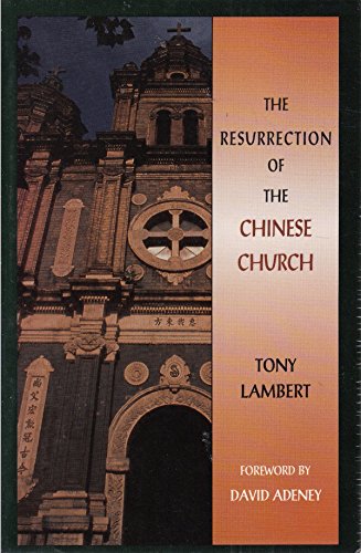 Stock image for The Resurrection of the Chinese Church (An Omf Book) for sale by Doss-Haus Books
