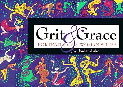 Beispielbild fr Grit & Grace : Portraits of a Woman's Life (Wheaton Literary Ser.) zum Verkauf von The Warm Springs Book Company