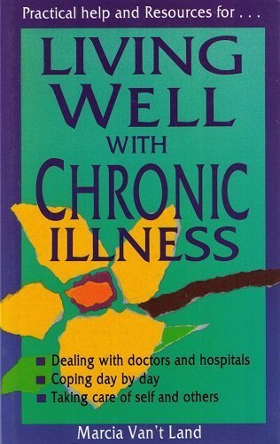 Beispielbild fr Living Well with Chronic Illness zum Verkauf von WeBuyBooks