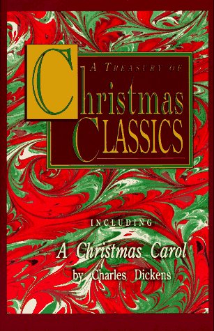 9780877888192: A Treasury of Christmas Classics: Including a Christmas Carol