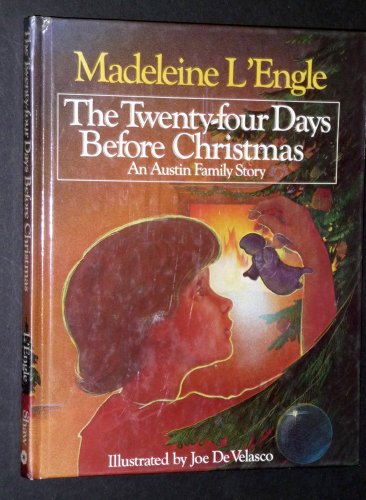 Stock image for The Twenty-Four Days Before Christmas: An Austin Family Story for sale by Ergodebooks