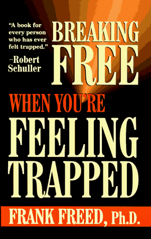 Beispielbild fr Breaking Free When You're Feeling Trapped zum Verkauf von SecondSale