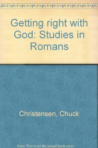 Stock image for Getting Right With God (Studies in Romans) for sale by Christian Book Store