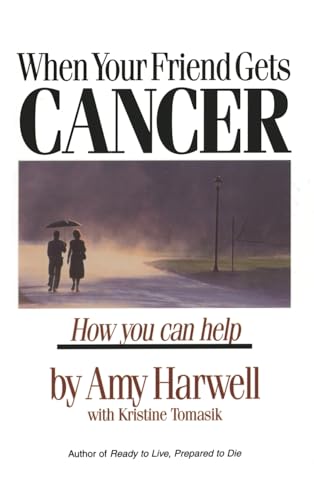 Beispielbild fr When Your Friend Gets Cancer: How You Can Help zum Verkauf von Wonder Book