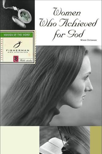 Beispielbild fr Women Who Achieved for God (Fisherman Bible Studyguide Series) zum Verkauf von SecondSale